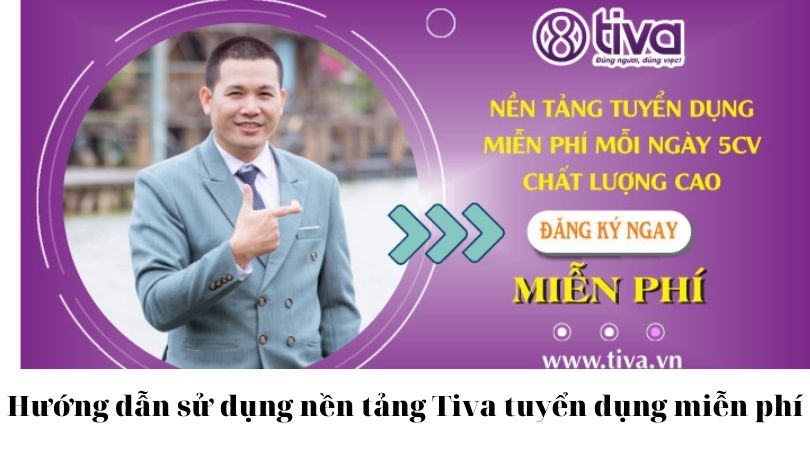 TUYỂ DỤNG MIỄN PHÍ TIVA